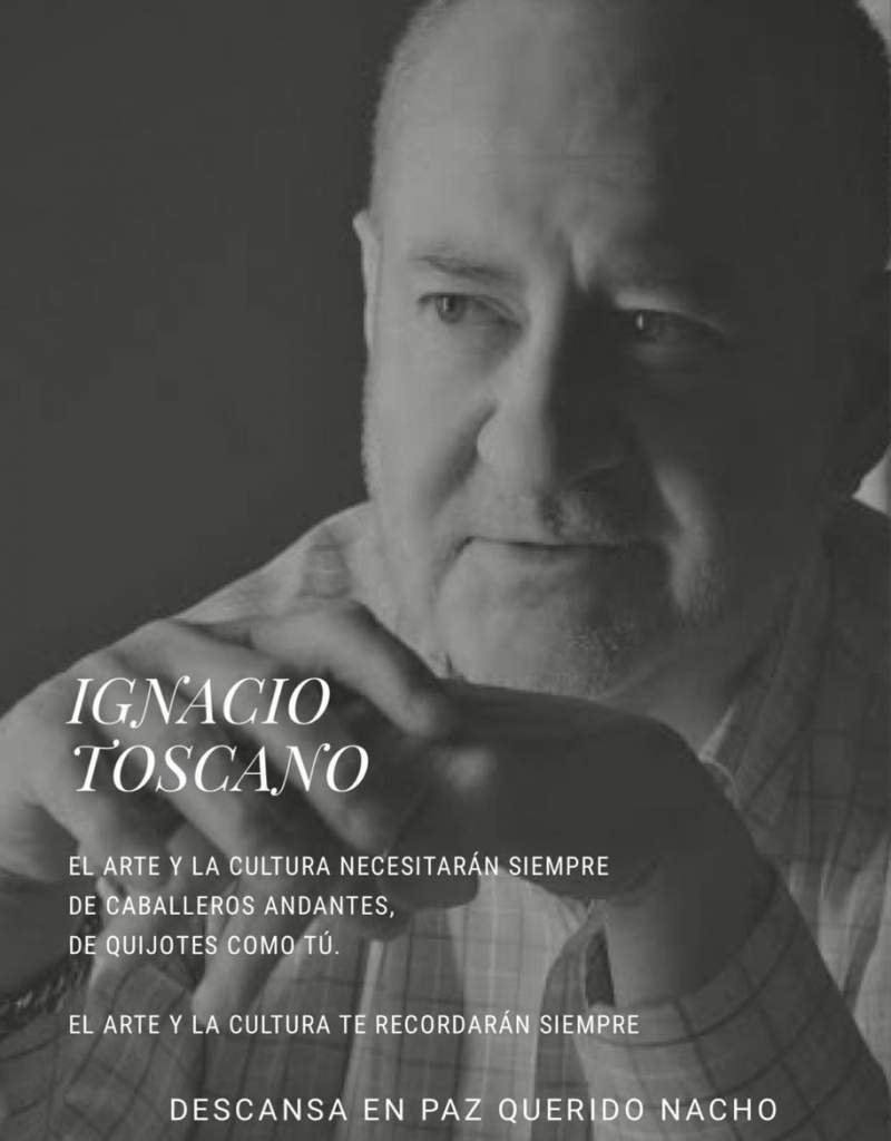 Murió un grande en la Cultura, Ignacio Toscano