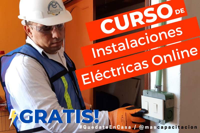 Emprendedores de Oaxaca abren curso virtual gratis de Instalaciones Eléctricas por Covid-19