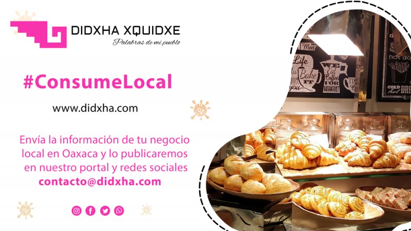 Didxha apoya la cuarentena por COVID-19 y al #consumolocal #Oaxaca