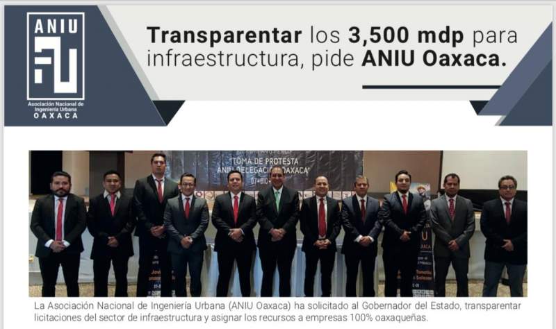 Transparentar los 3,500 millones de pesos para infraestructura, pide ANIU Oaxaca